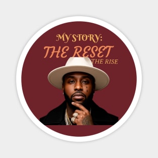 My story: The reset. The rise. Magnet